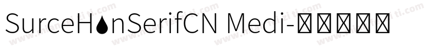 SurceHanSerifCN Medi字体转换